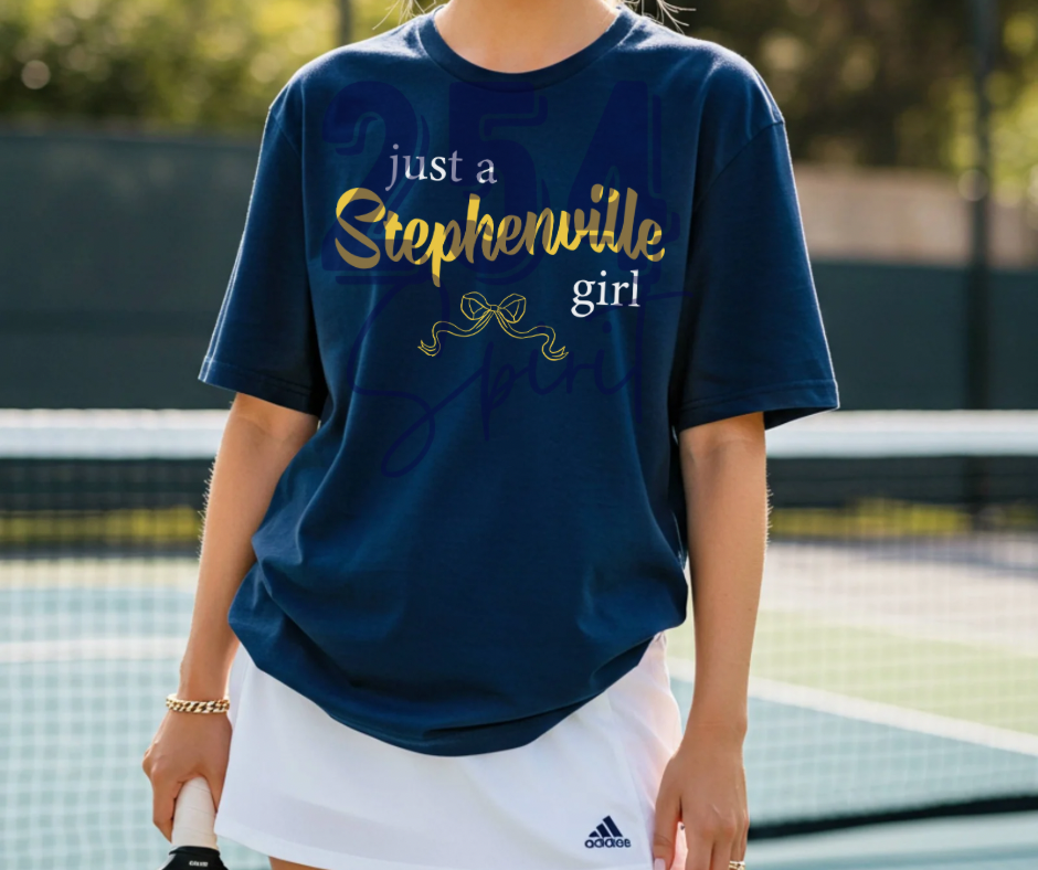 JUST A STEPHENVILLE GIRL TEE