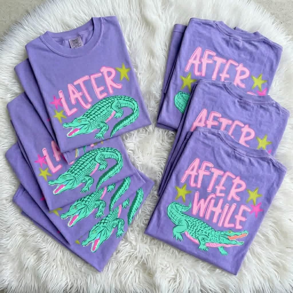 LATER GATOR, AFTER WHILE CROCODILE F/B TEE